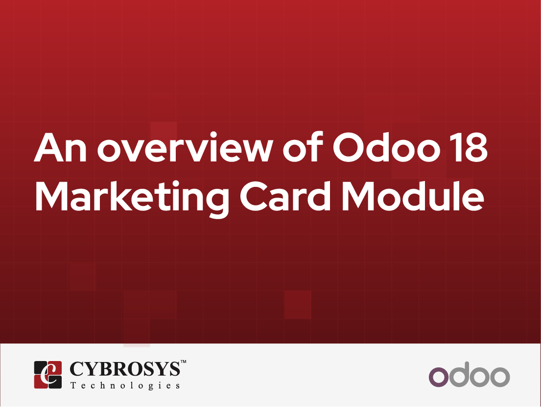  An overview of Odoo 18 Marketing Card Module