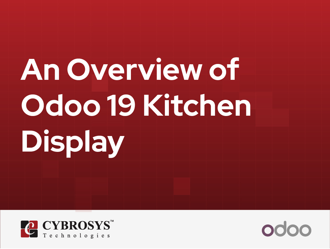  An Overview of Odoo 19 Kitchen Display