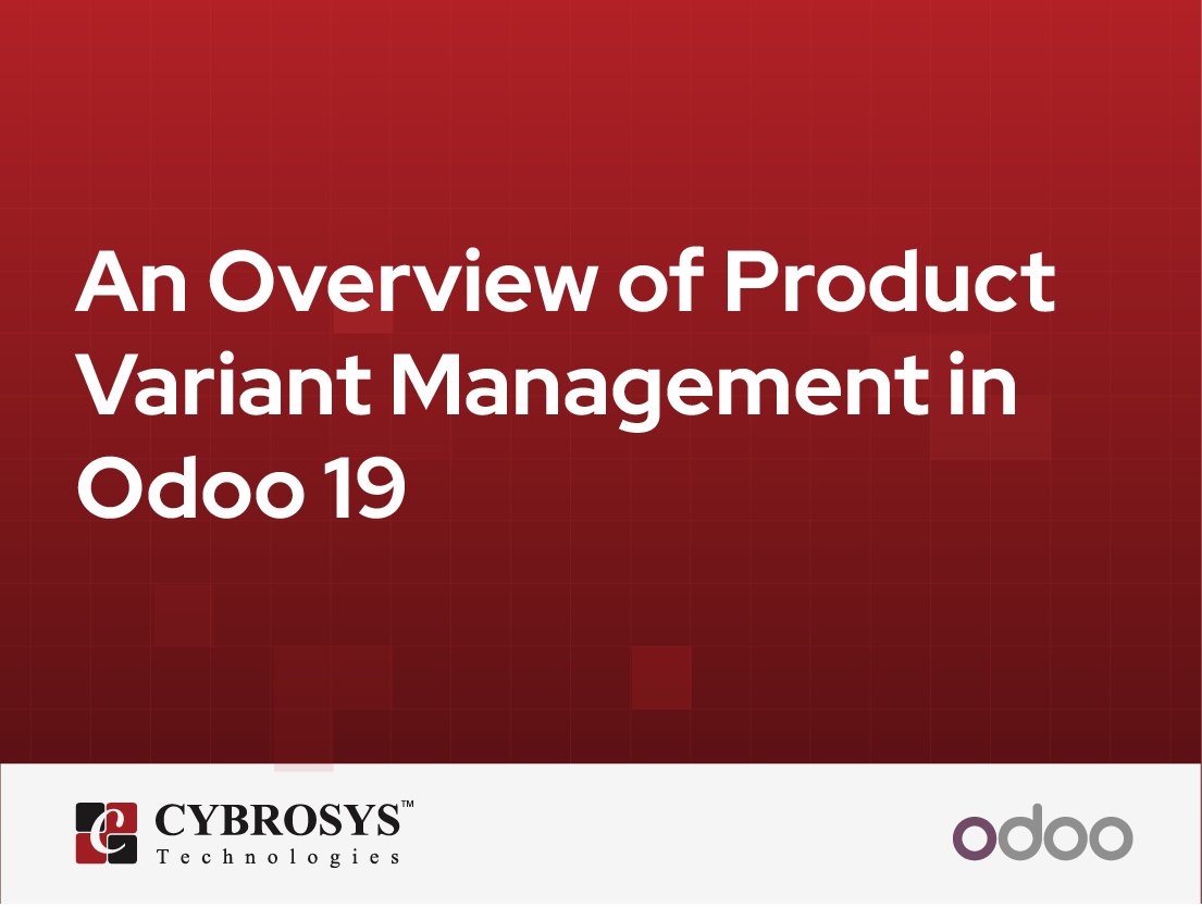  An Overview of Product Variant Management in Odoo 19