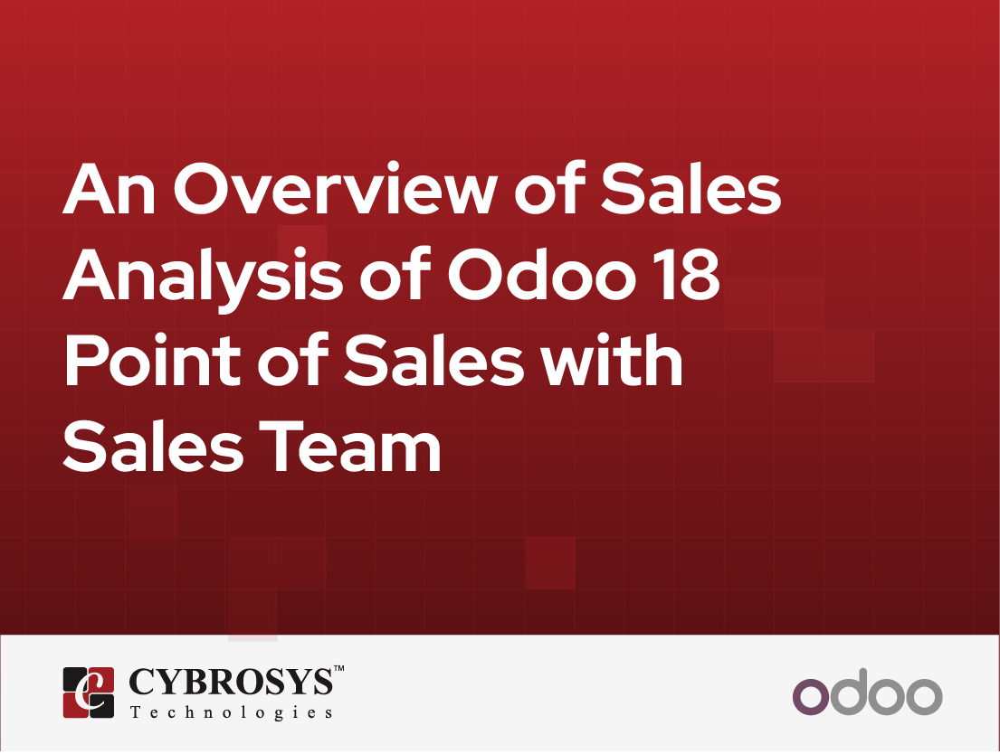  An Overview of Sales Analysis of Odoo 18 Point of Sales with Sales Team