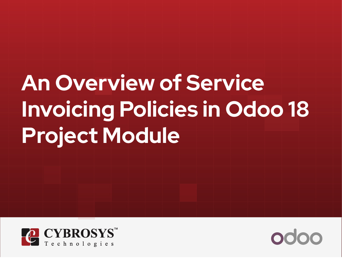  Overview of Service Invoicing Policies in Odoo 18 Project Module