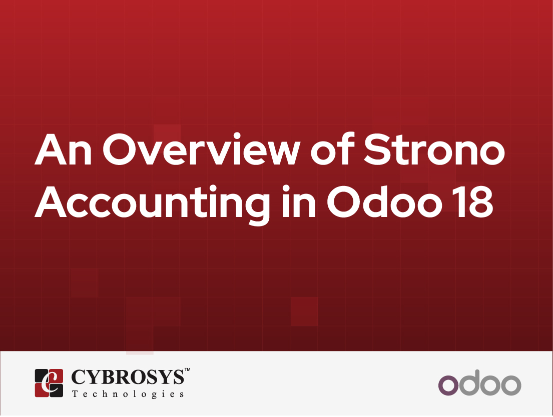  An Overview of Strono Accounting in Odoo 18