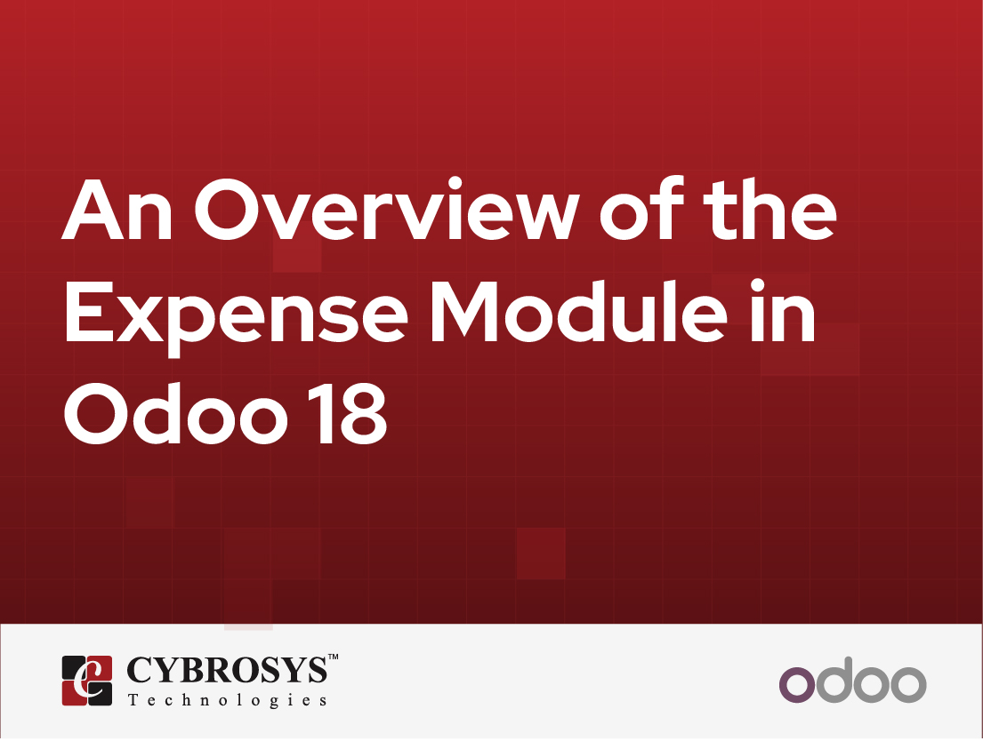  An Overview of the Expense Module in Odoo 18