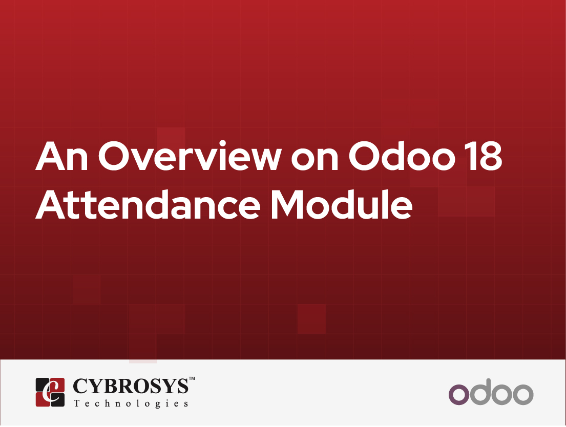  An Overview on Odoo 18 Attendance Module