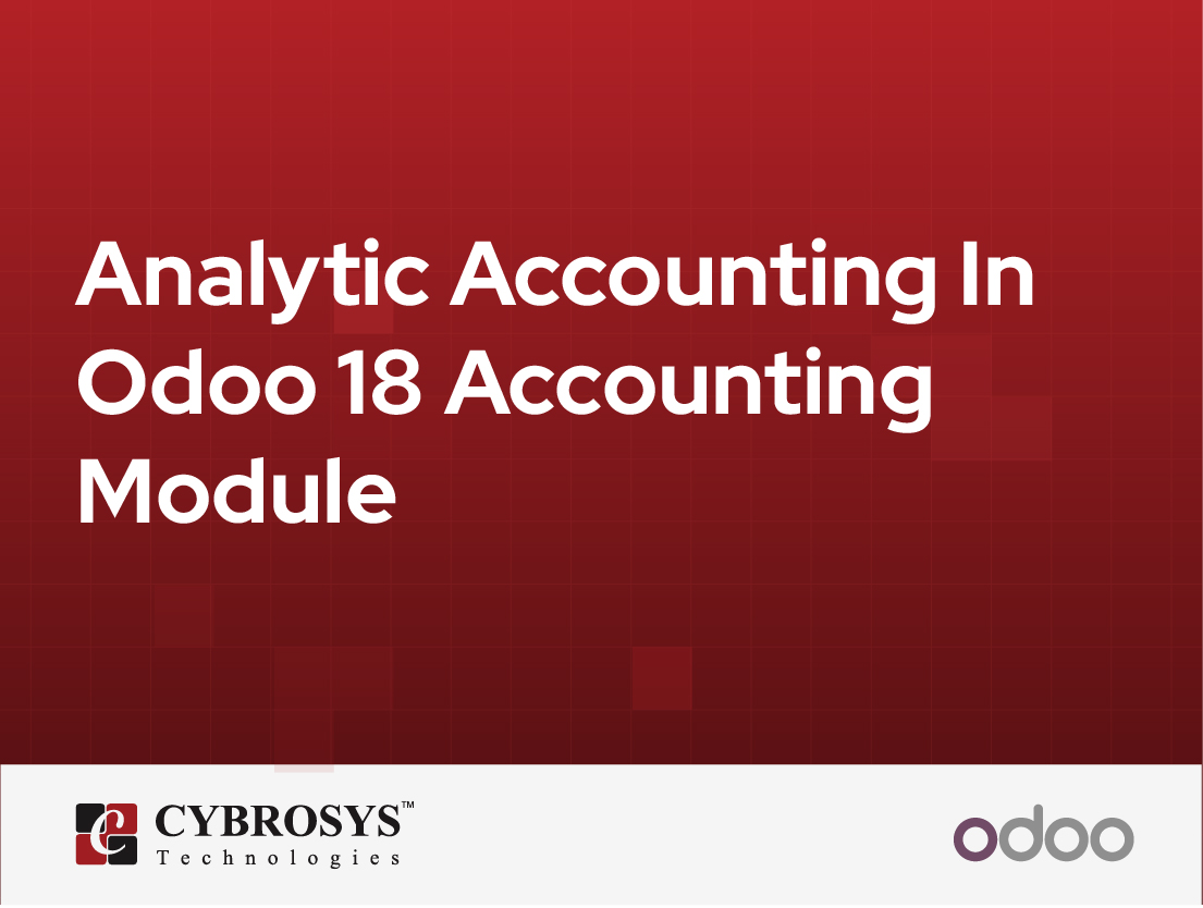  Analytic Accounting In Odoo 18 Accounting Module