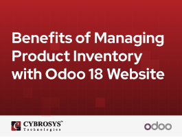  Benefits of Managing Product Inventory with Odoo 18 Website