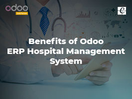  Benefits of Odoo ERP Hospital Management System