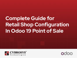  Complete Guide for Retail Shop Configuration in Odoo 19 Point of Sale