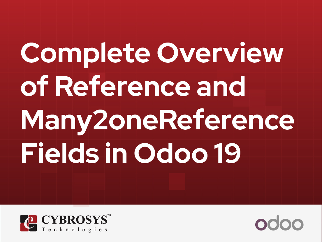  Complete Overview of Reference and Many2oneReference Fields in Odoo 19