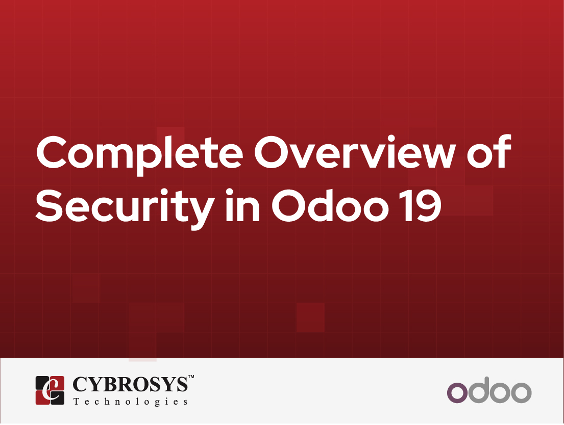  Complete Overview of Security in Odoo 19