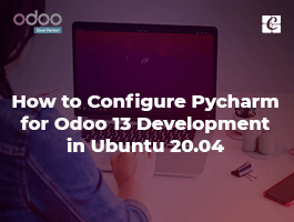  How to Configure Pycharm for Odoo 13 Development in Ubuntu 20.04
