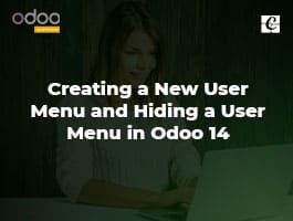  Creating a New User Menu and Hiding a User Menu in Odoo 14