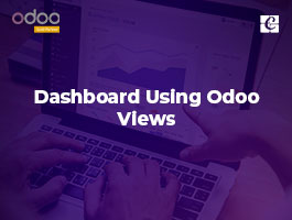  Dashboard Using Odoo Views