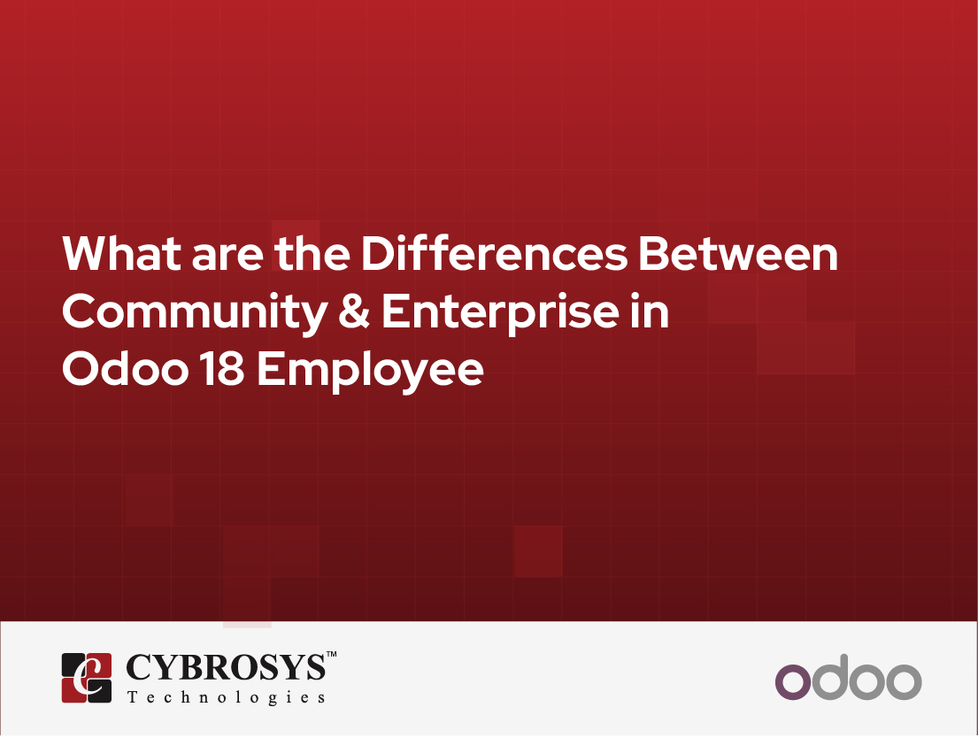  What are the Differences Between Community & Enterprise in Odoo 18 Employee