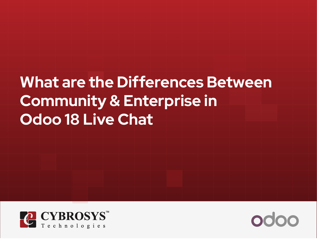  What are the Differences Between Community & Enterprise in Odoo 18 Live Chat
