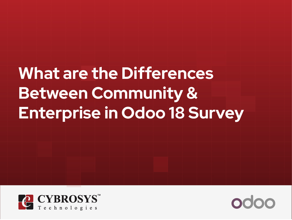 What are the Differences Between Community & Enterprise in Odoo 18 Survey