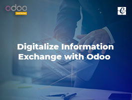  Digitalize Information Exchange with Odoo
