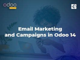  Email Marketing and Campaigns in Odoo 14