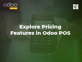  Explore Pricing Features in Odoo POS