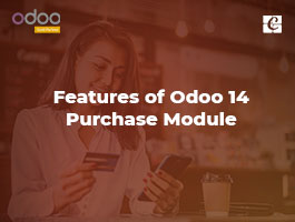  Features of Odoo 14 Purchase Module