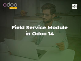  Field Service Module in Odoo 14