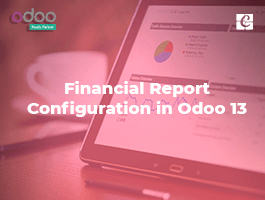  Financial Report Configuration in Odoo 13