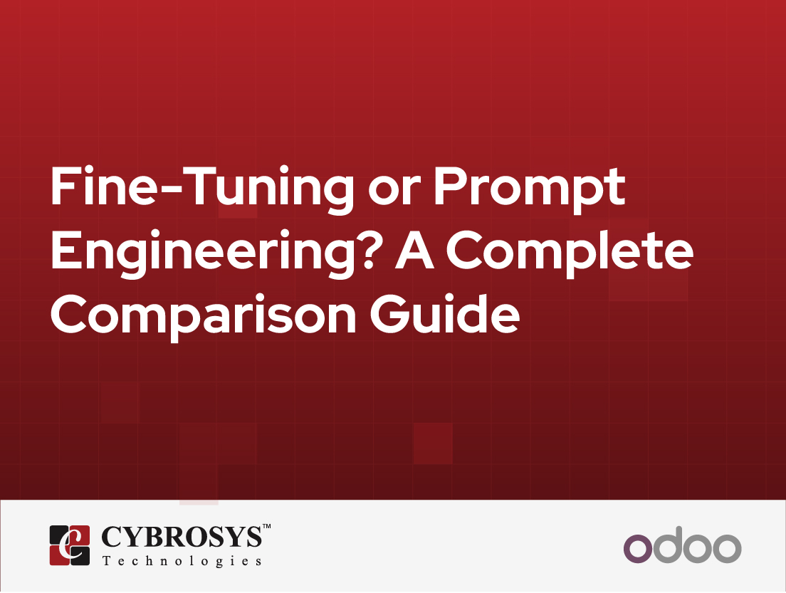  Fine-Tuning or Prompt Engineering? A Complete Comparison Guide