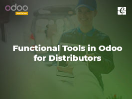  Functional Tools in Odoo that can be Beneficial for Distributors