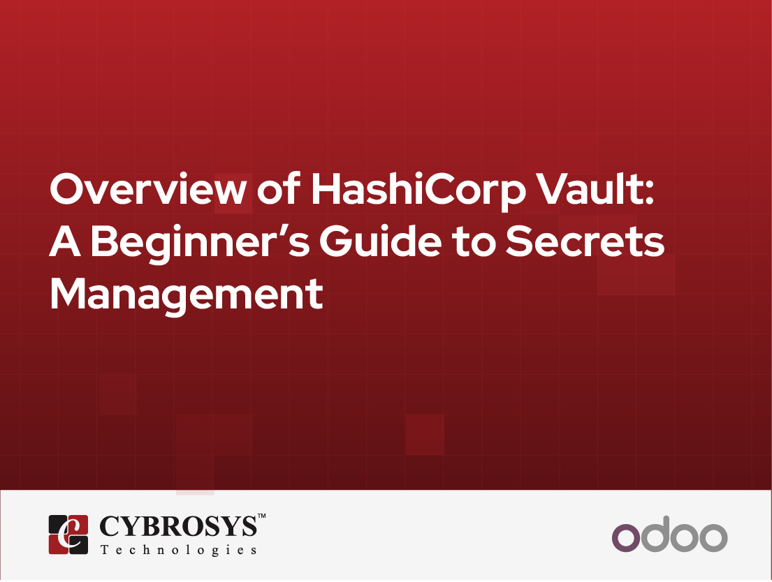  Overview of HashiCorp Vault: A Beginner’s Guide to Secrets Management