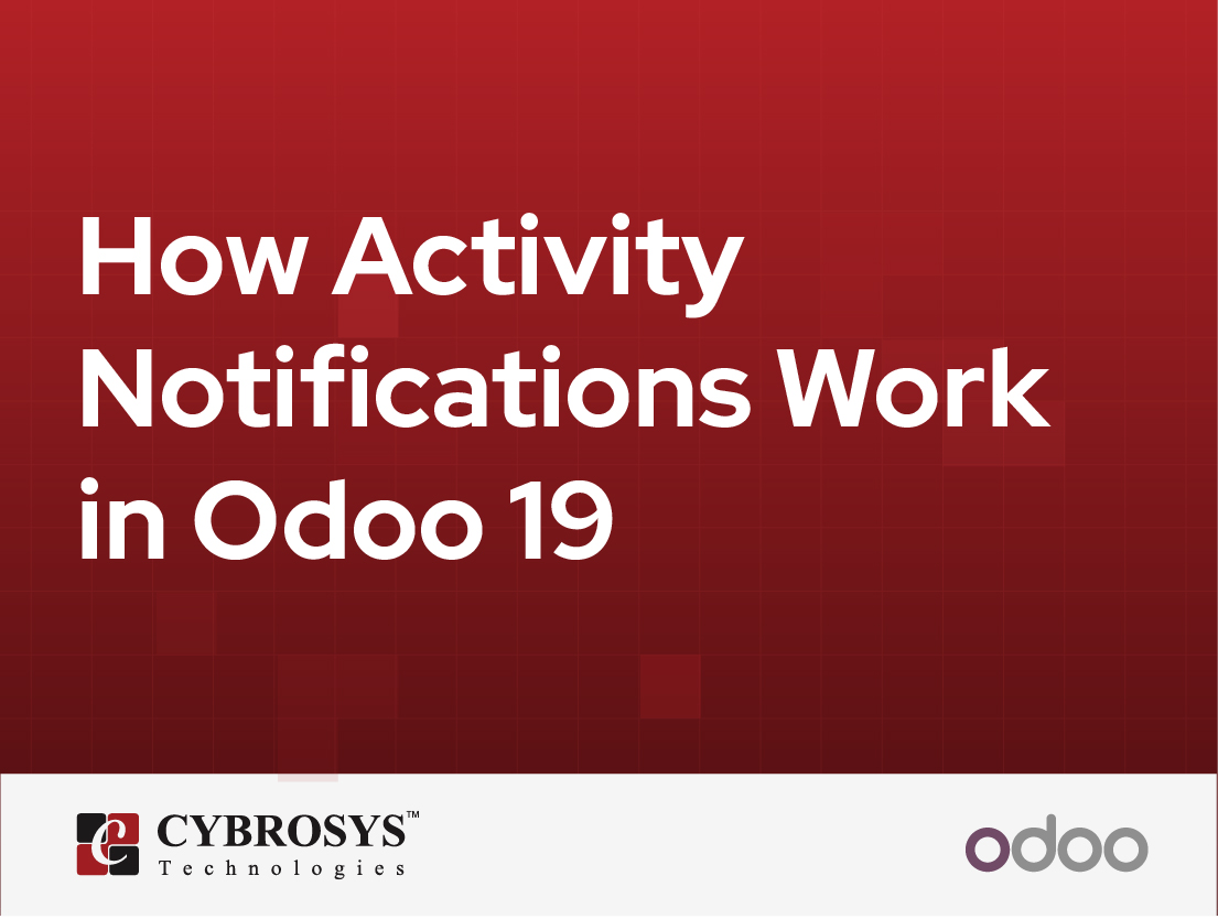  How Activity Notifications Work in Odoo 19