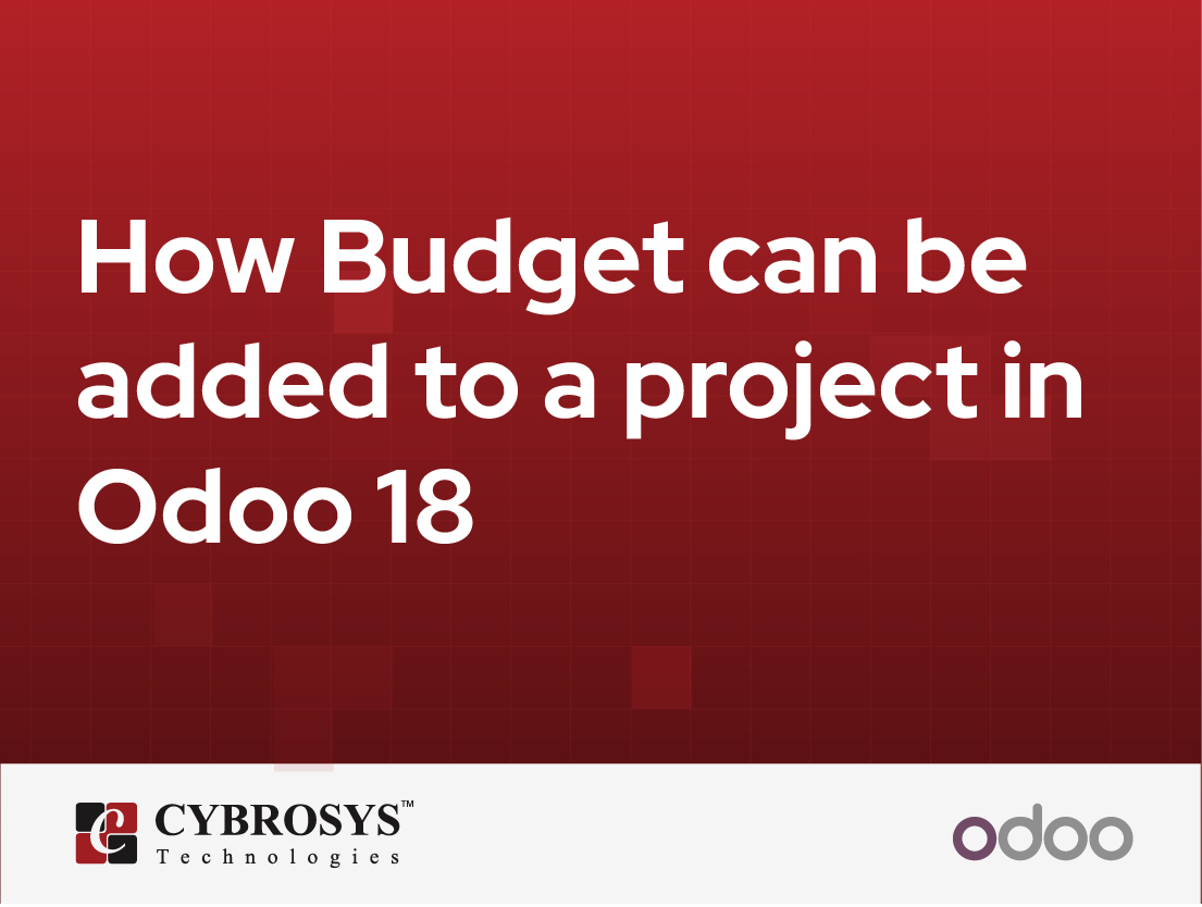  How Budget can be added to a project in Odoo 18