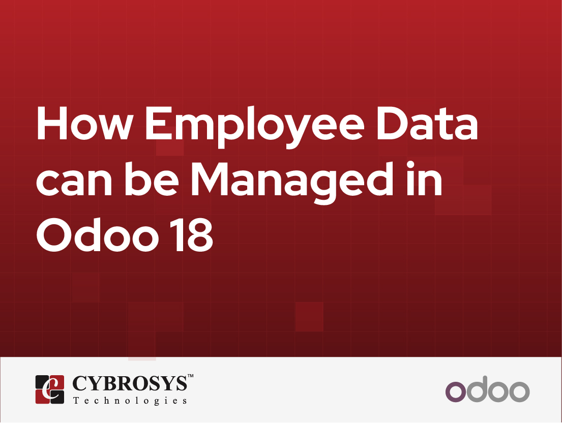  How Employee Data can be Managed in Odoo 18