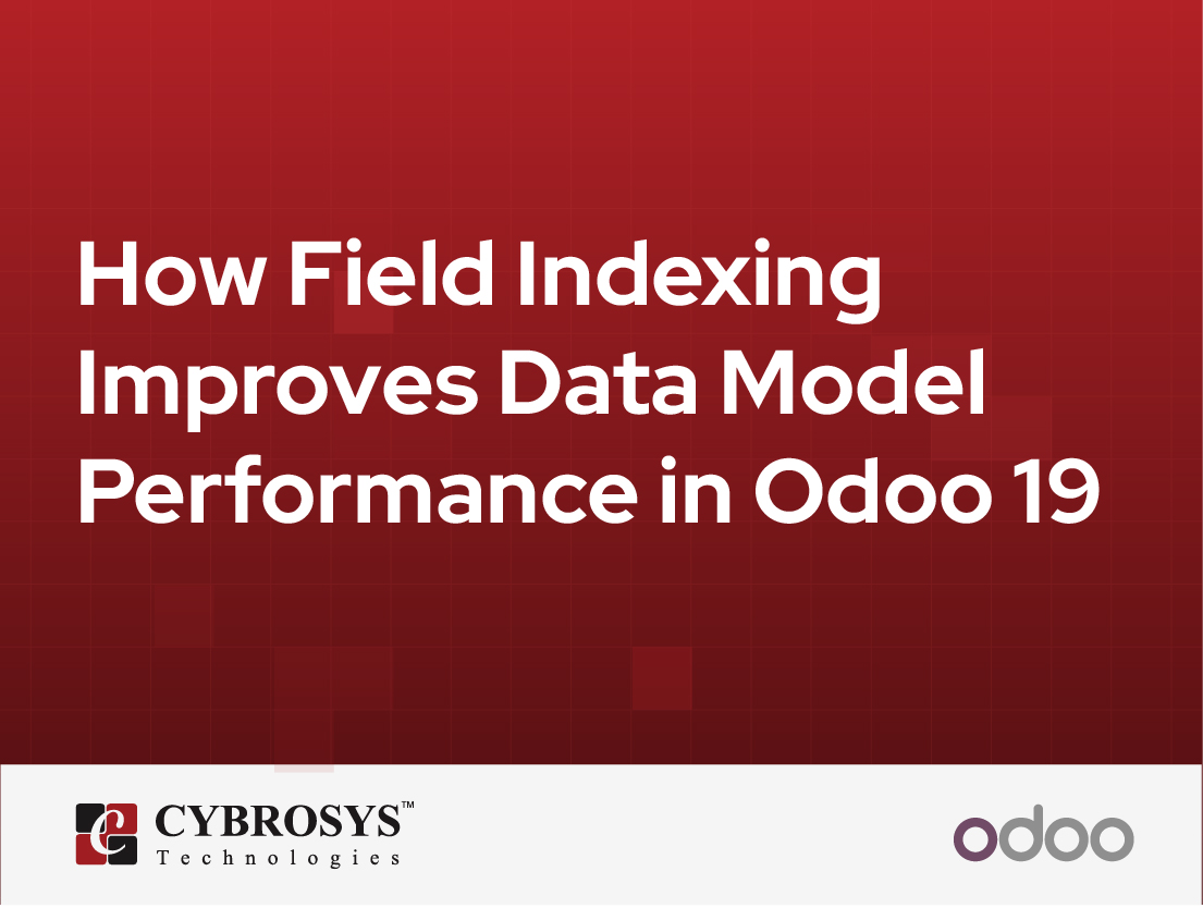  How Field Indexing Improves Data Model Performance in Odoo 19