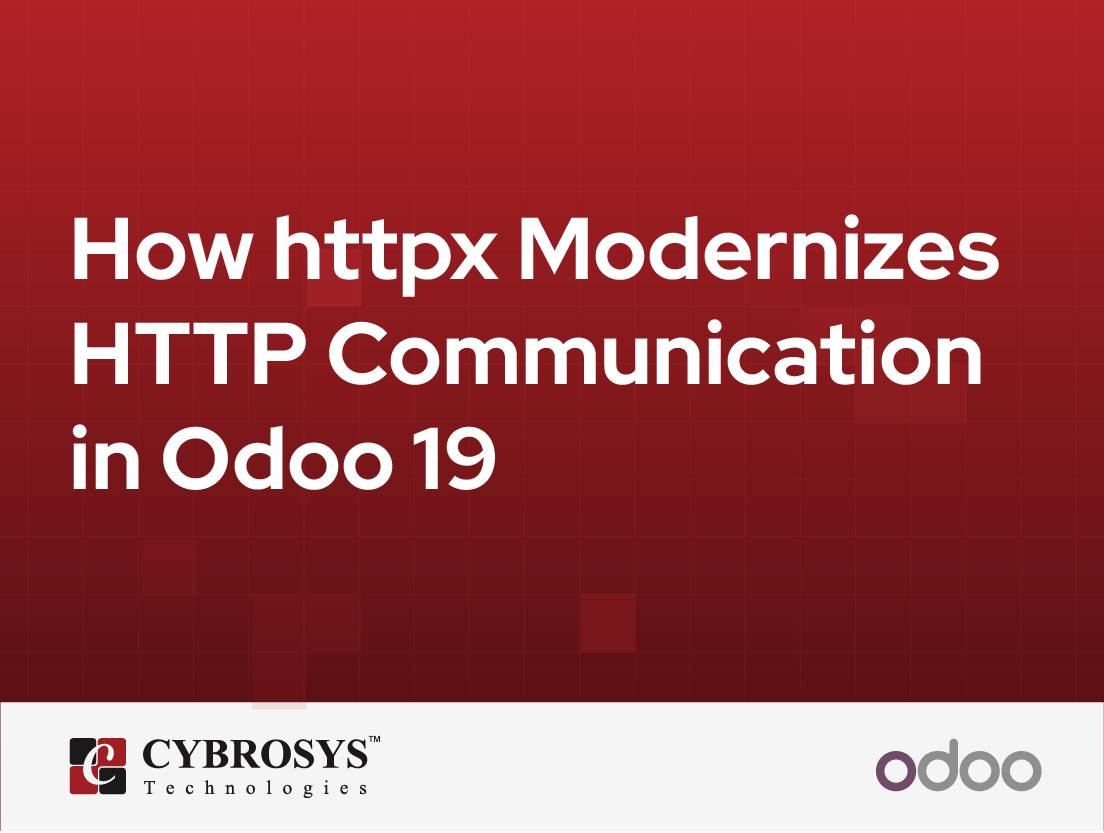  How httpx Modernizes HTTP Communication in Odoo 19