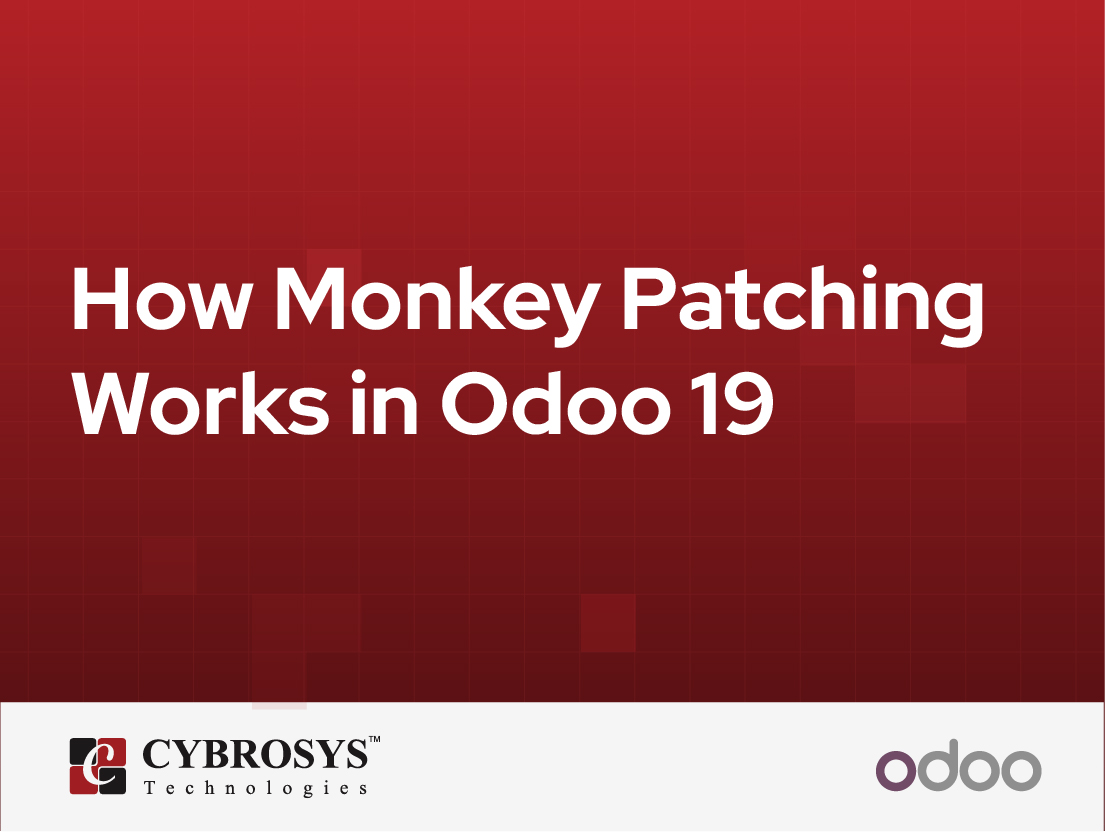  How Monkey Patching Works in Odoo 19
