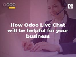  How Odoo Live Chat Will Be Helpful for Your Business