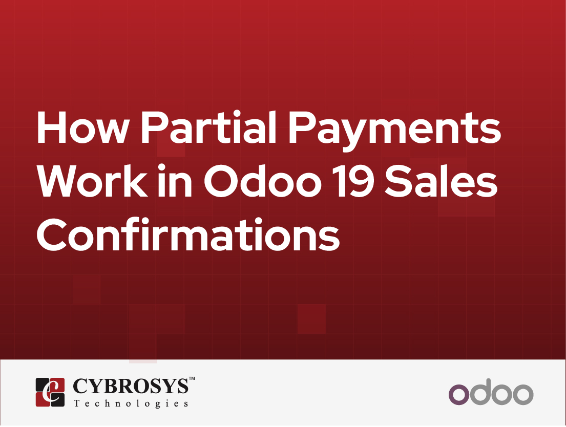  How Partial Payments Work in Odoo 19 Sales Confirmations