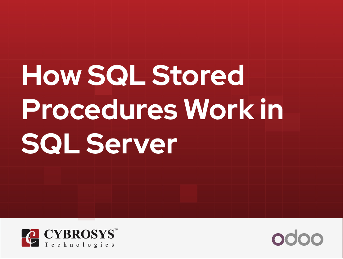  How SQL Stored Procedures Work in SQL Server