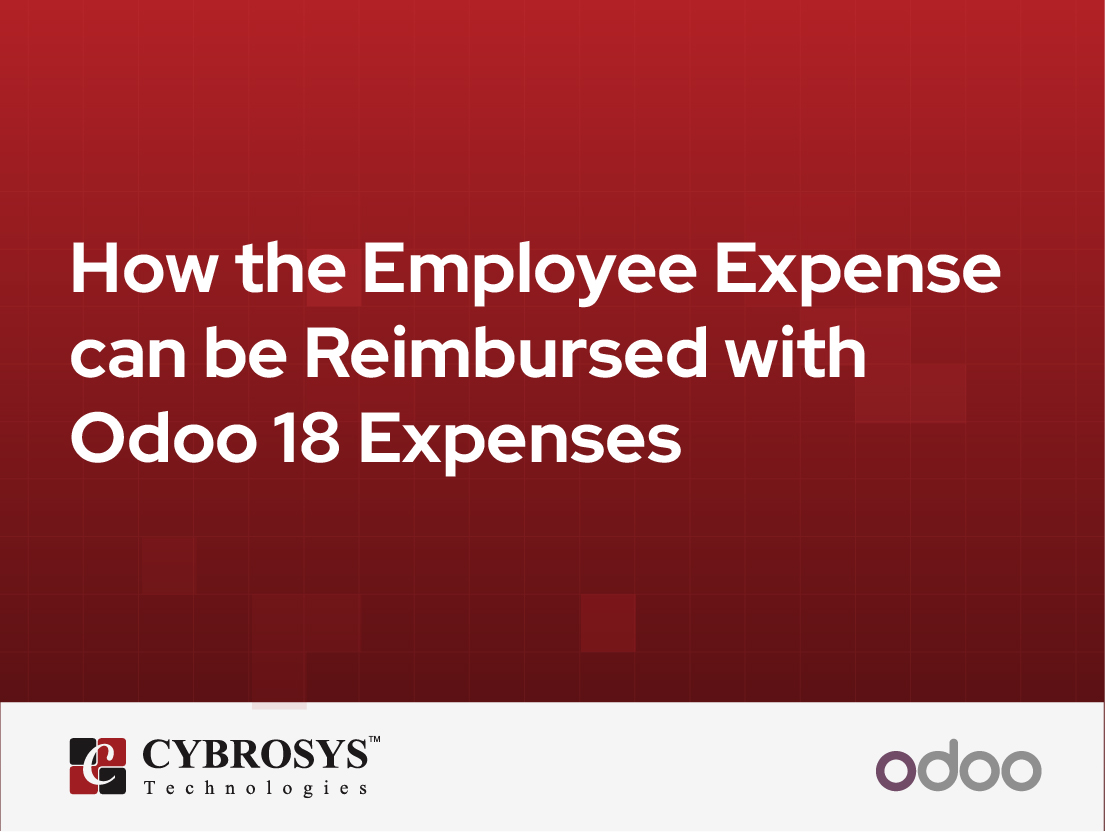  How the Employee Expense can be Reimbursed with Odoo 18 Expenses