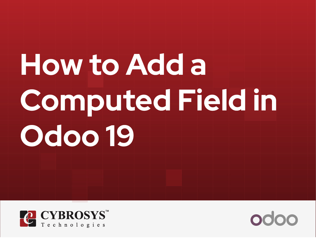  How to Add a Computed Field in Odoo 19