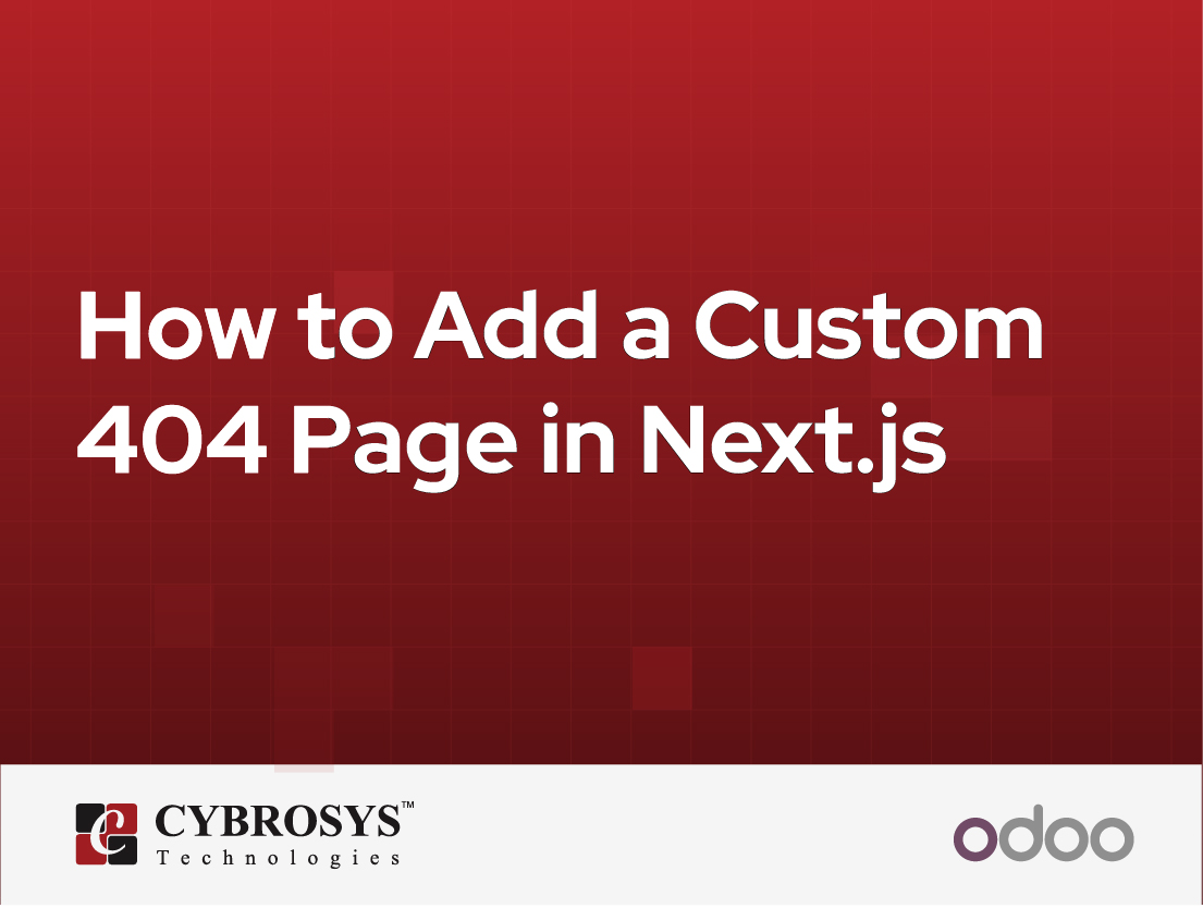  How to Add a Custom 404 Page in Next.js