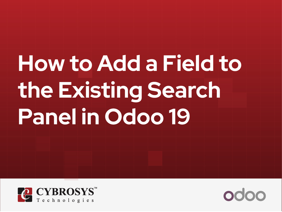  How to Add a Field to the Existing Search Panel in Odoo 19