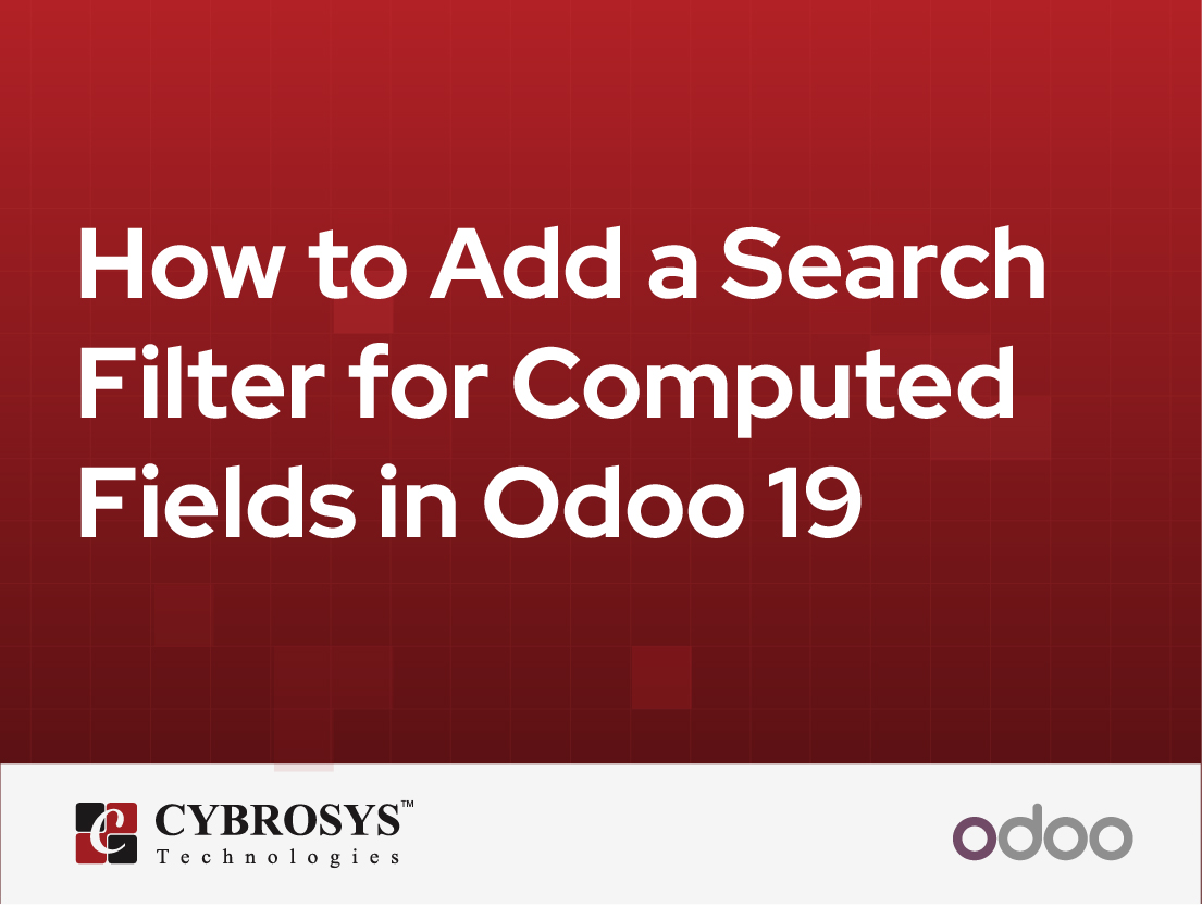  How to Add a Search Filter for Computed Fields in Odoo 19