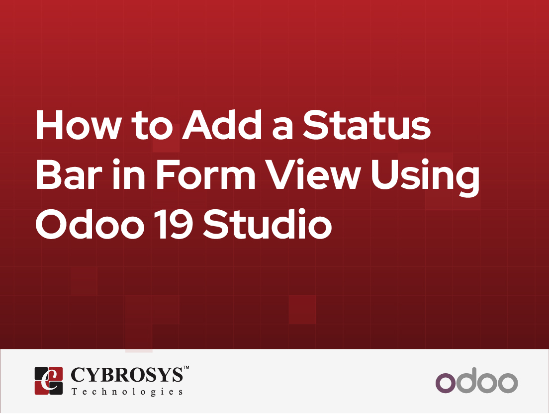  How to Add a Status Bar in Form View Using Odoo 19 Studio