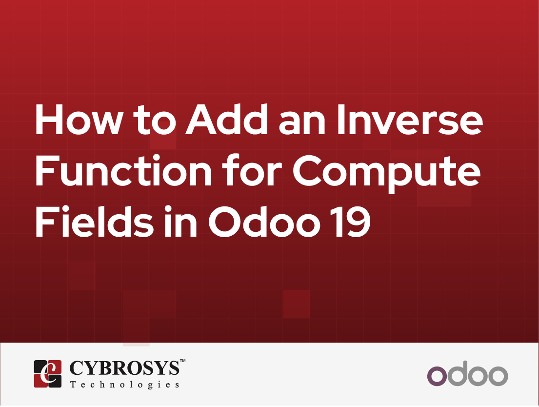  How to Add an Inverse Function for Compute Fields in Odoo 19