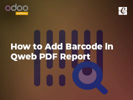  How to Add Barcode in Qweb PDF Report?