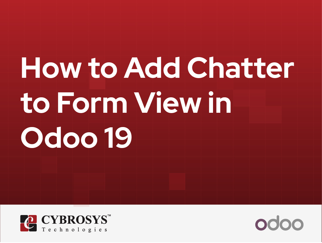  How to Add Chatter to Form View in Odoo 19