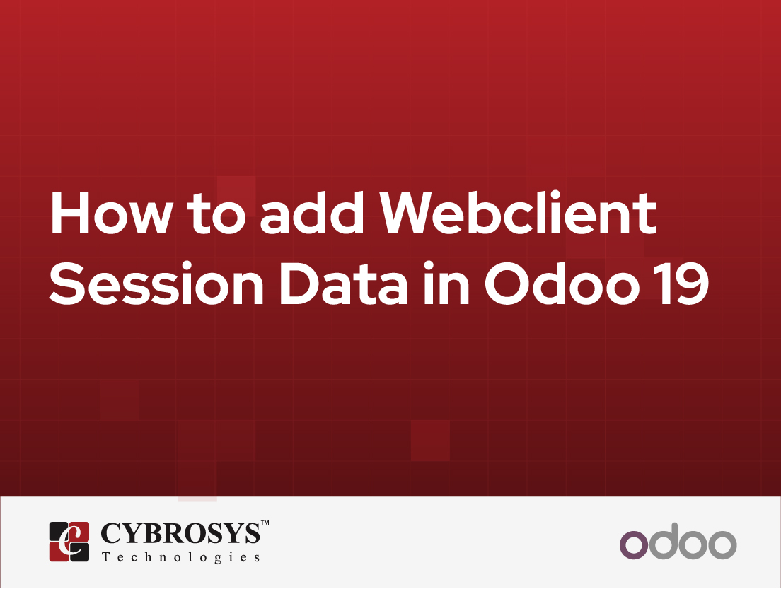  How to add Webclient Session Data in Odoo 19