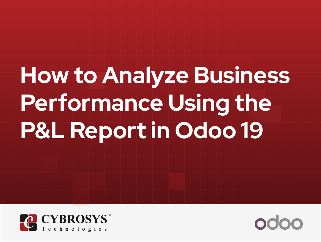 How to Analyze Business Performance Using the P&L Report in Odoo 19