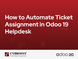  How to Automate Ticket Assignment in Odoo 19 Helpdesk